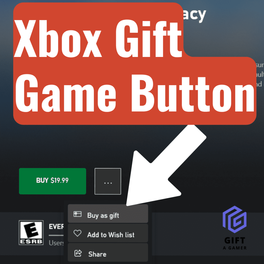 Where to find the Xbox gift game buy as gift button
