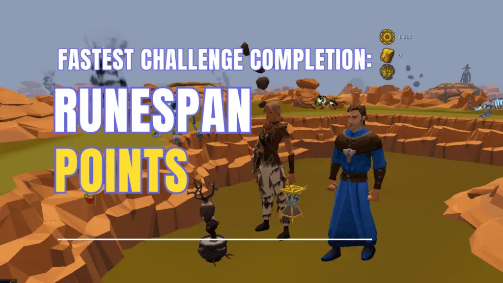 Fastest Way to Get RuneSpan Points for RS3 HeroPass Challenge Gift A